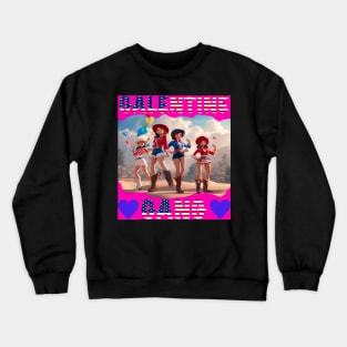 Galentine gang party Crewneck Sweatshirt